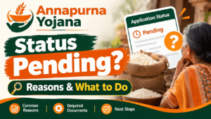 Annapurna Yojana Status Pending Reasons & What to Do