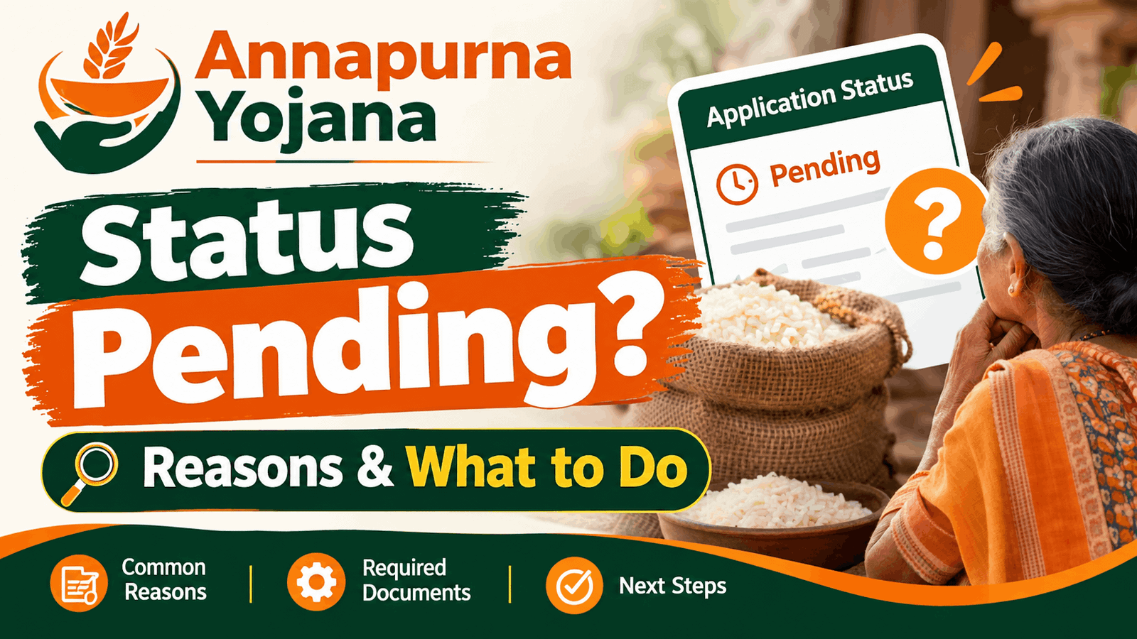 Annapurna Yojana Status Pending Reasons & What to Do